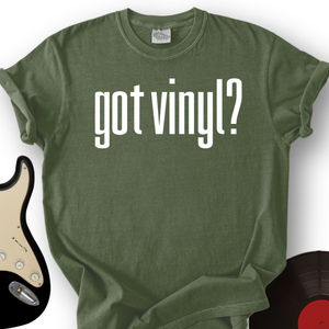 Got Vinyl T-Shirt