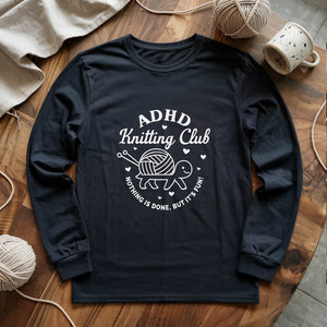 ADHD Knitting Club Long Sleeve T-shirt