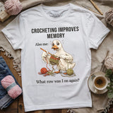 Crocheting Improves Memory T-shirt