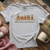 Walking For Peace T-shirt