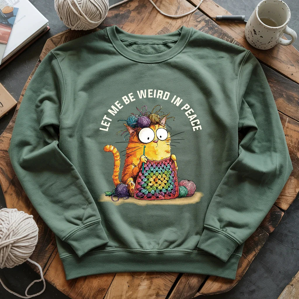 Be Weird In Peace Sweatshirt