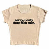 I Date Only Rich Men Y2K Crop Top