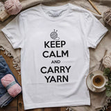 Keep Calm Carry Yarn T-shirt