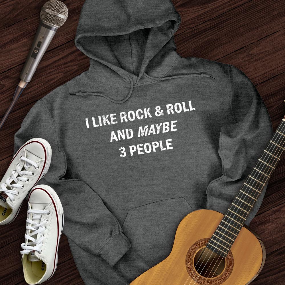 I Like Rock and Roll Hoodie